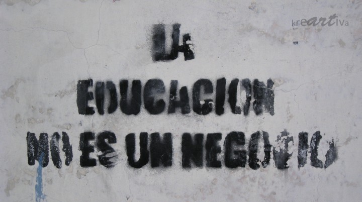 la educación no es un negocio (die Bildung ist kein Geschäft)
