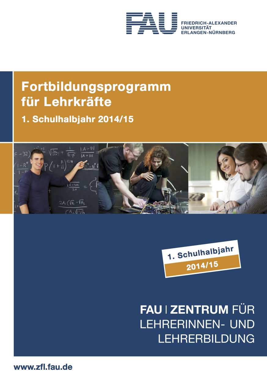 Fortbildungsprogramm herausgegeben vom Zentrum für Lehrerinnen und Lehrerbildung der Friedrich-Alexander Universität Erlangen-Nürnberg (2014/15).